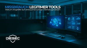 Missbrauch legitimer Tools