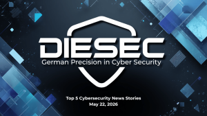 Cybersecurity News Stories May 22, 2026