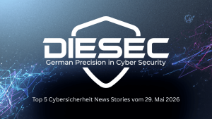 Top 5 Cybersicherheit News Stories vom 29. Mai 2026