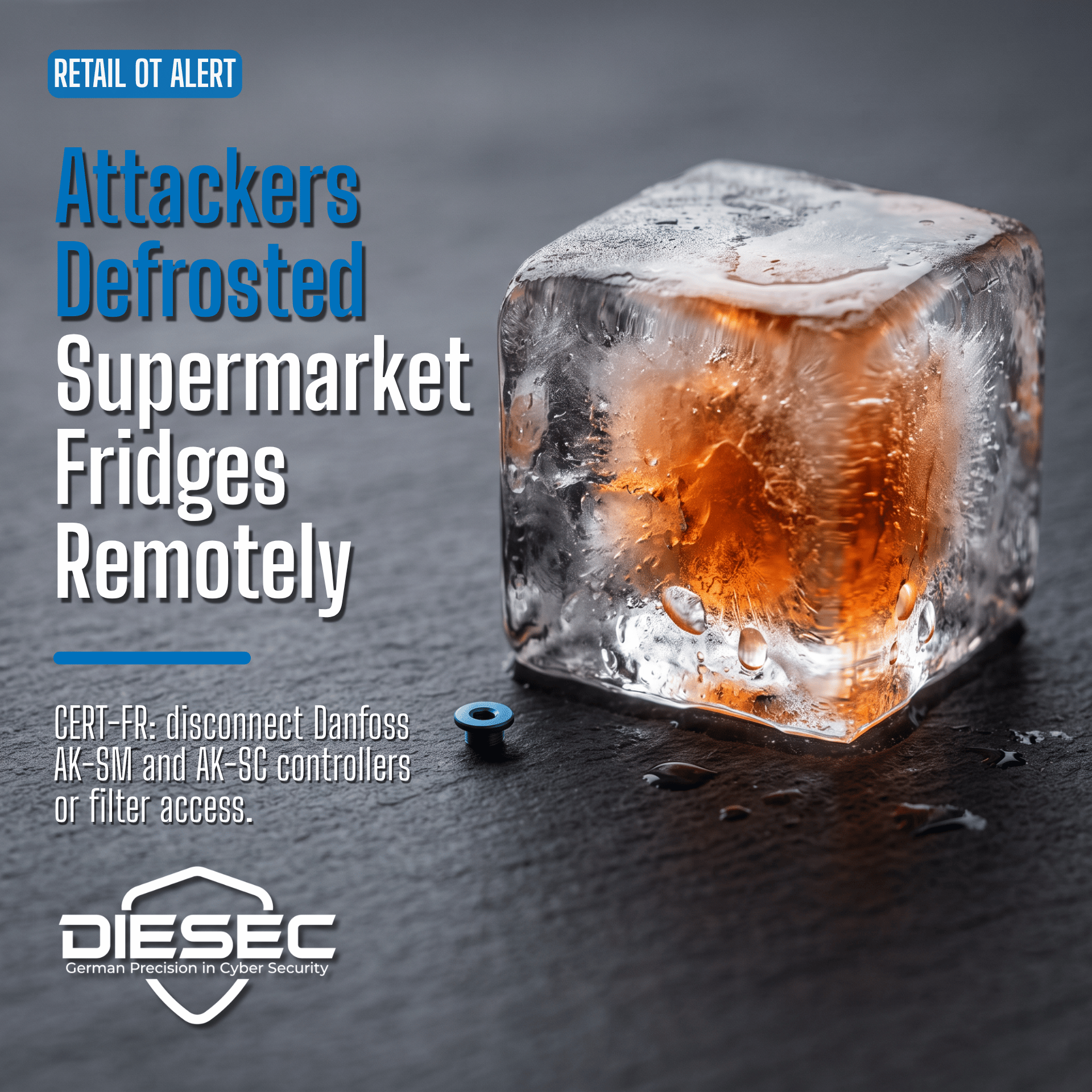 French supermarket fridge cyberattack: Danfoss refrigeration controllers forced into defrost, October 2026