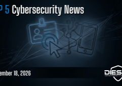 Top 5 Cybersecurity News, September 18, 2026: Cisco ISE, ScreenConnect, GitLab and Pixel zero-days, plus the EU's new CRA reporting duty.