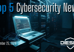 Top 5 Cybersecurity News September 25 2026 DIESEC weekly security briefing